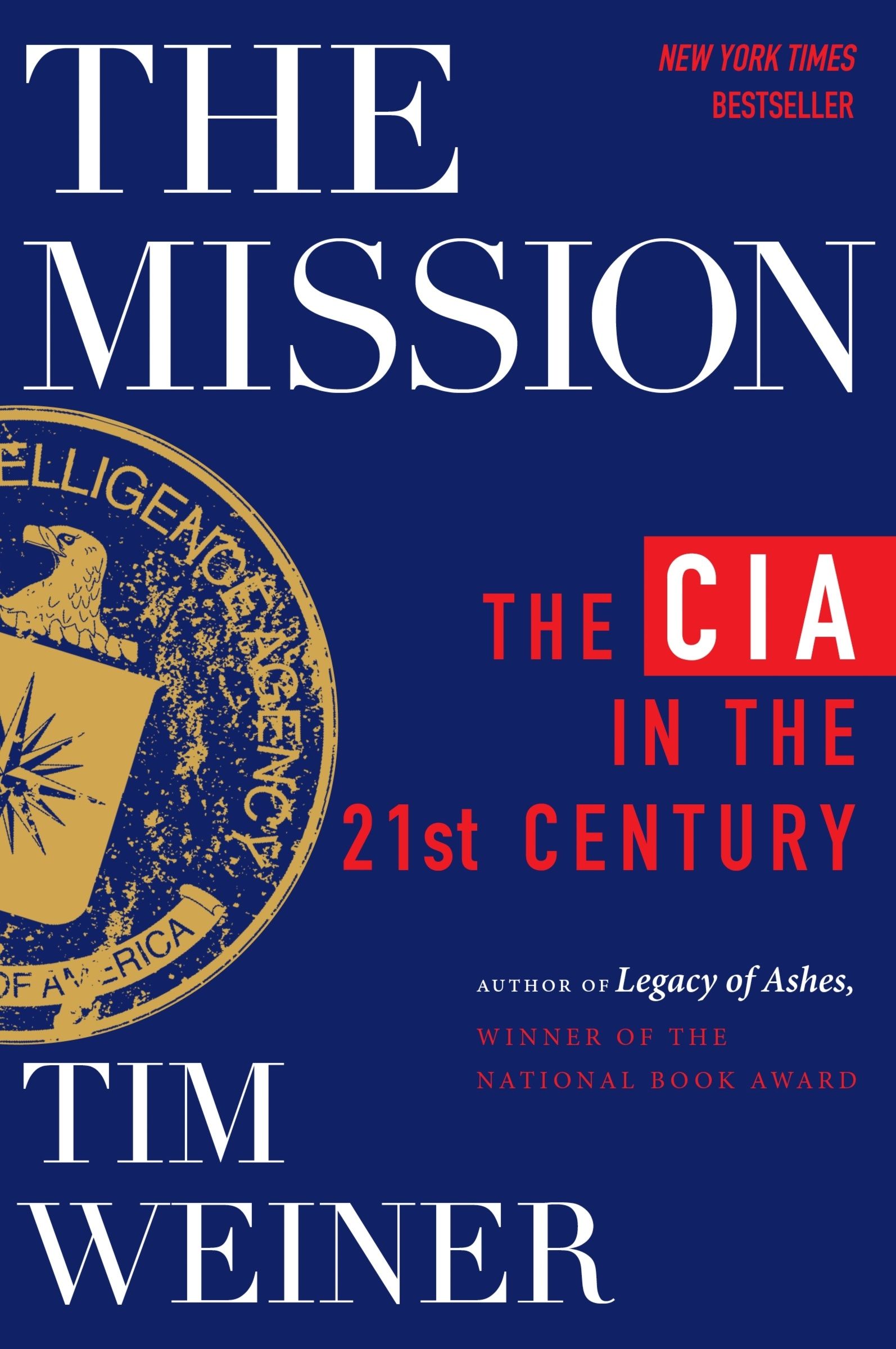 The Mission by Tim Weiner