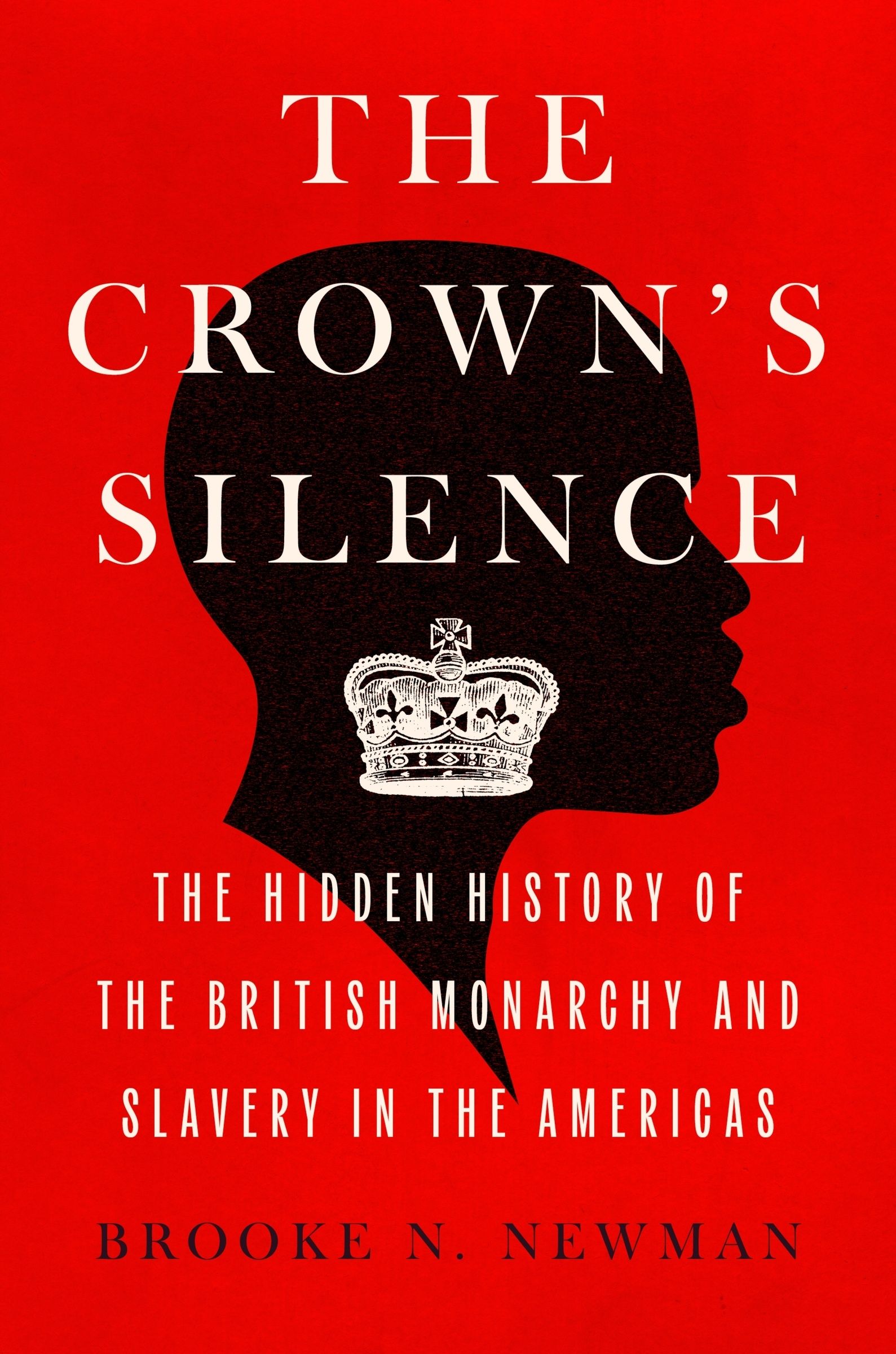 The Crown's Silence by Brooke N. Newman