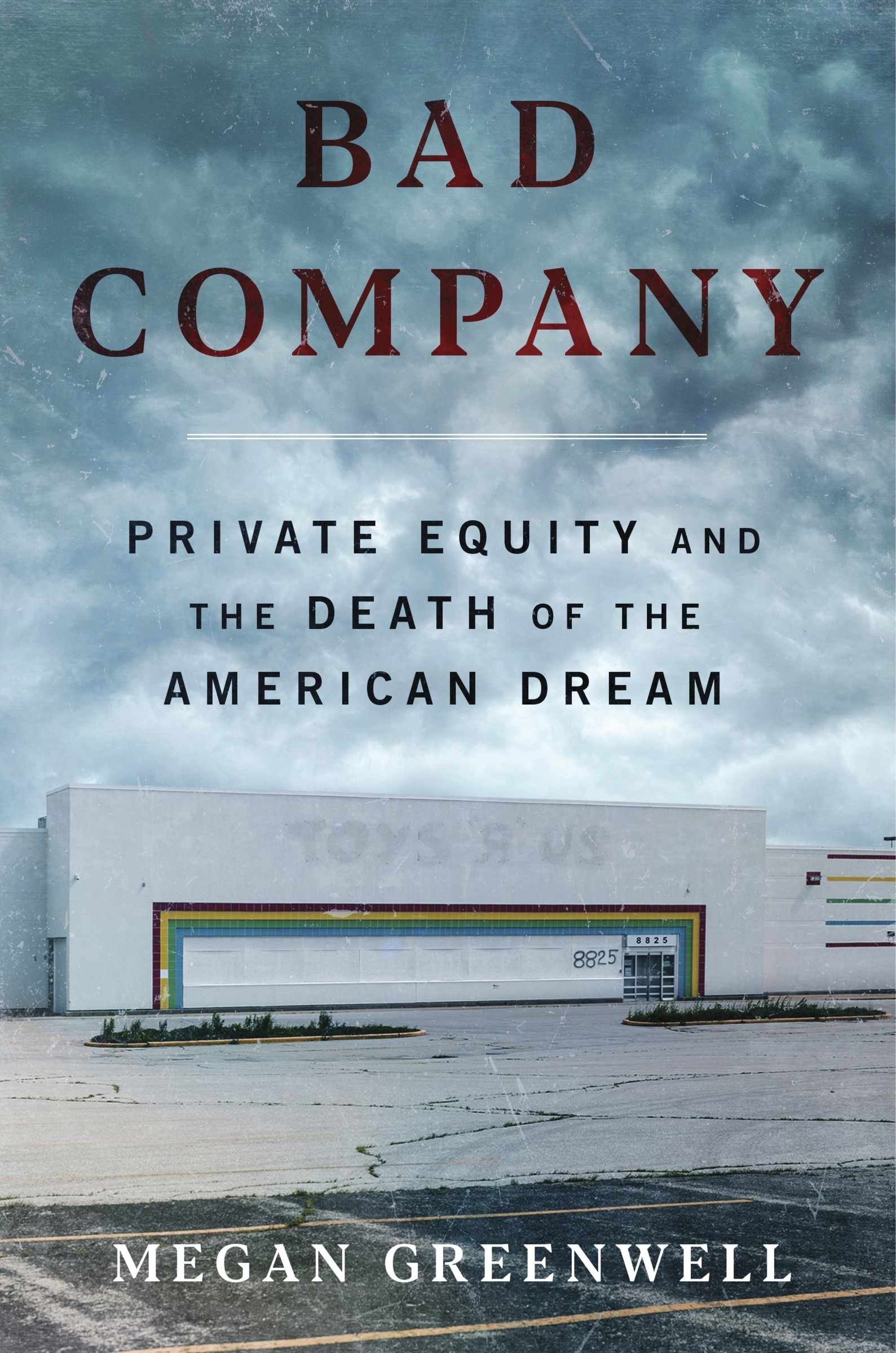 Bad Company by Megan Greenwell