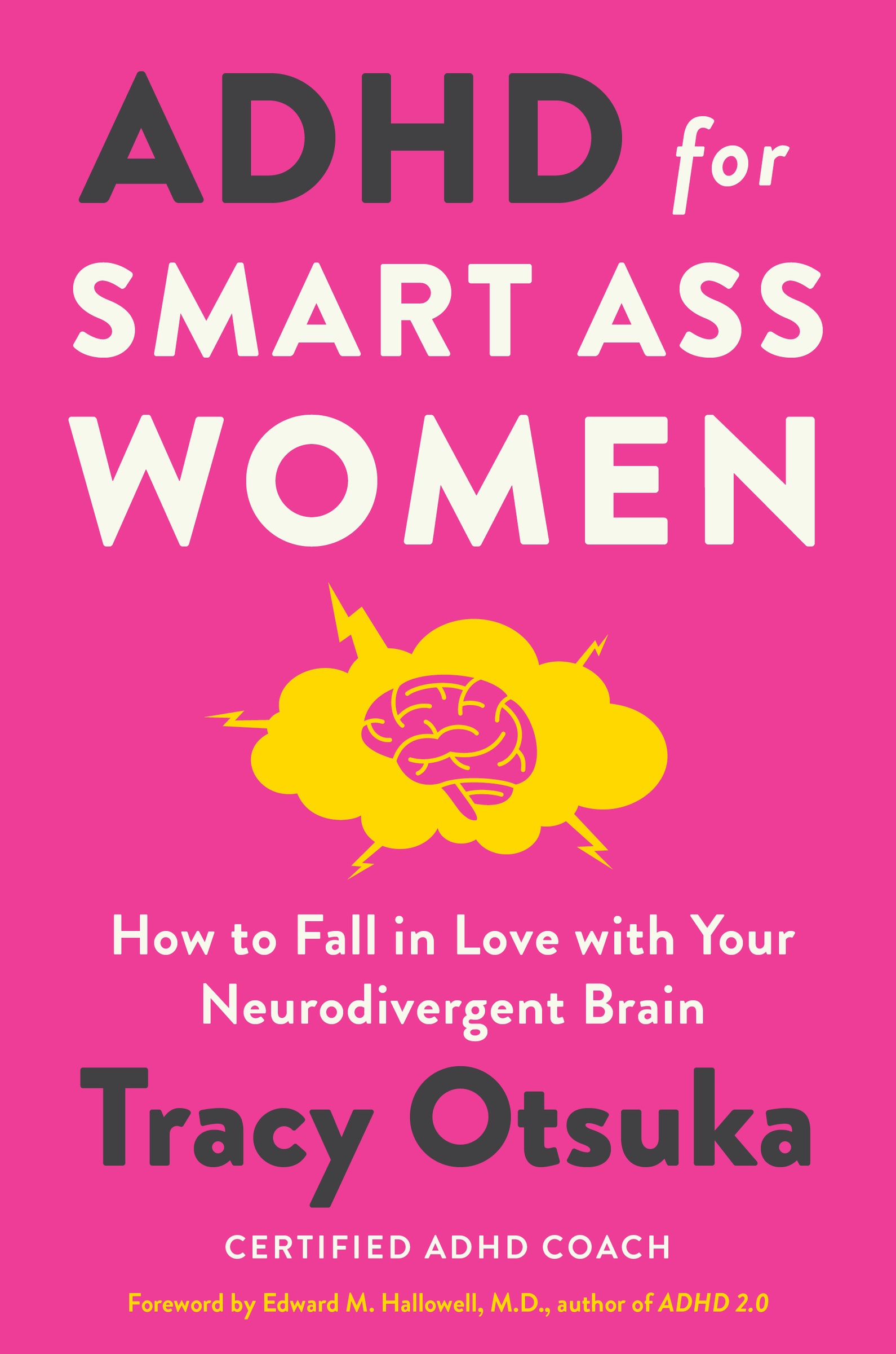ADHD for Smart Ass Women by Tracy Otsuka