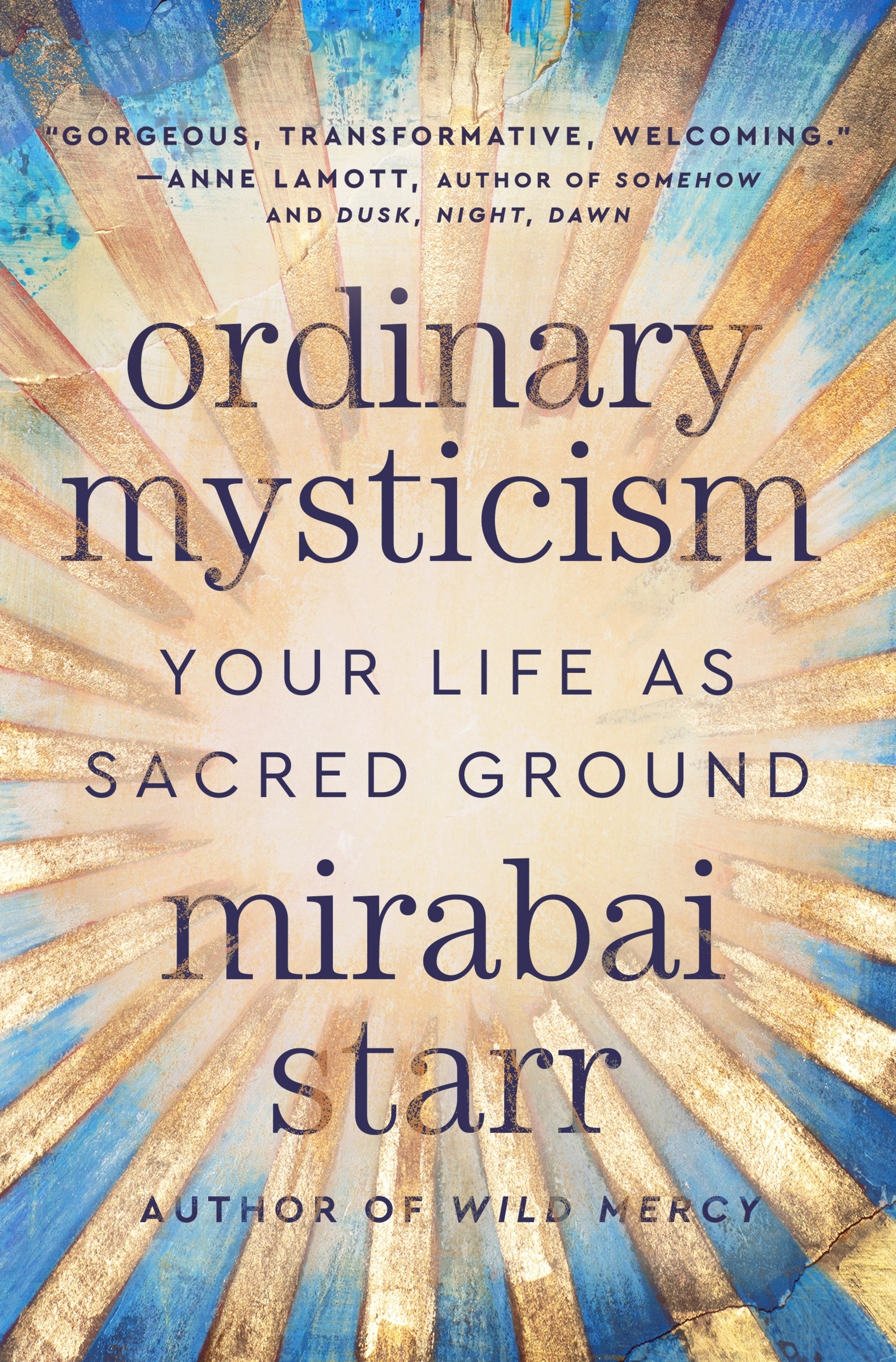 Ordinary Mysticism by Mirabai Starr