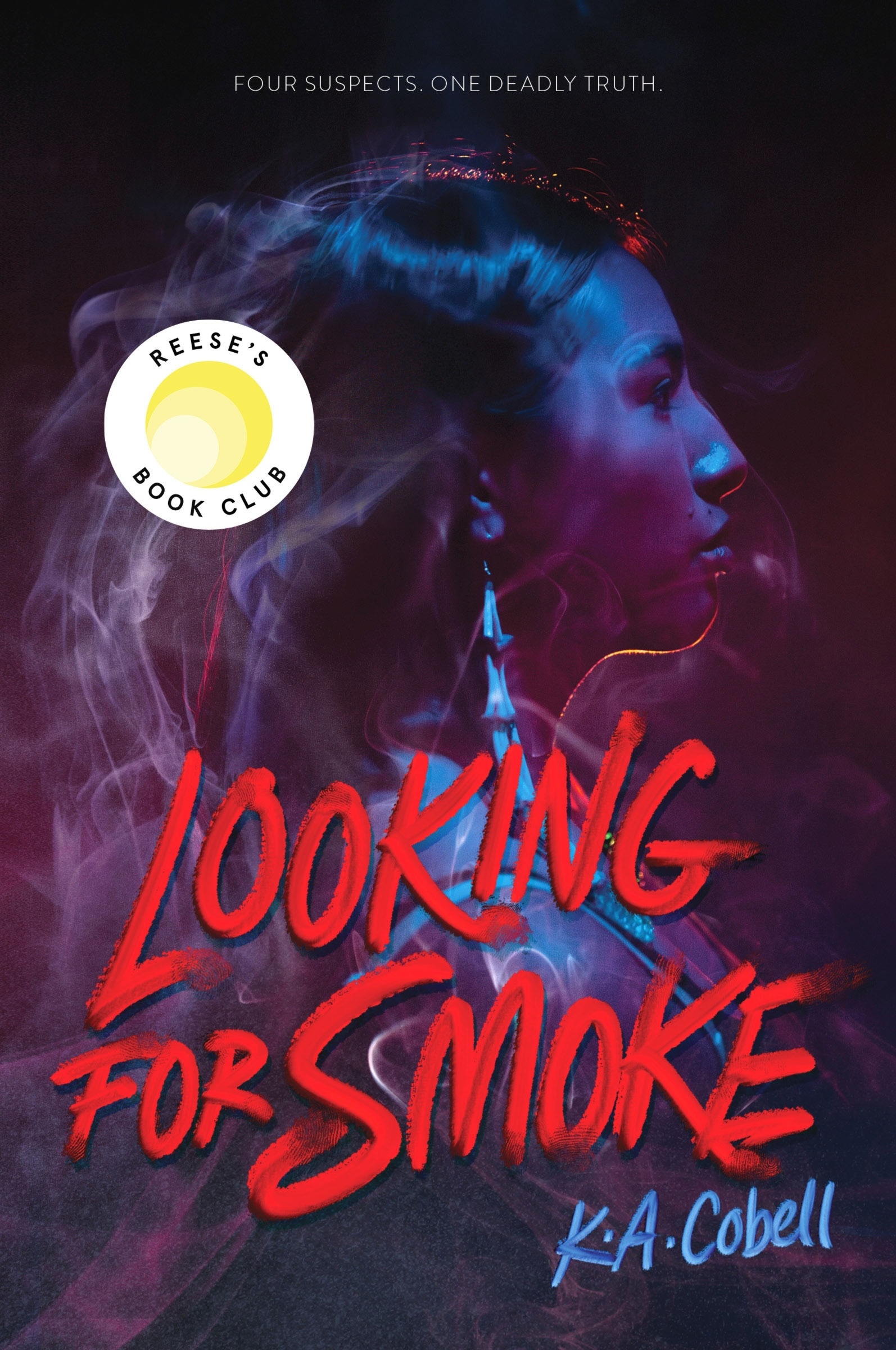 Looking for Smoke by K. A. Cobell
