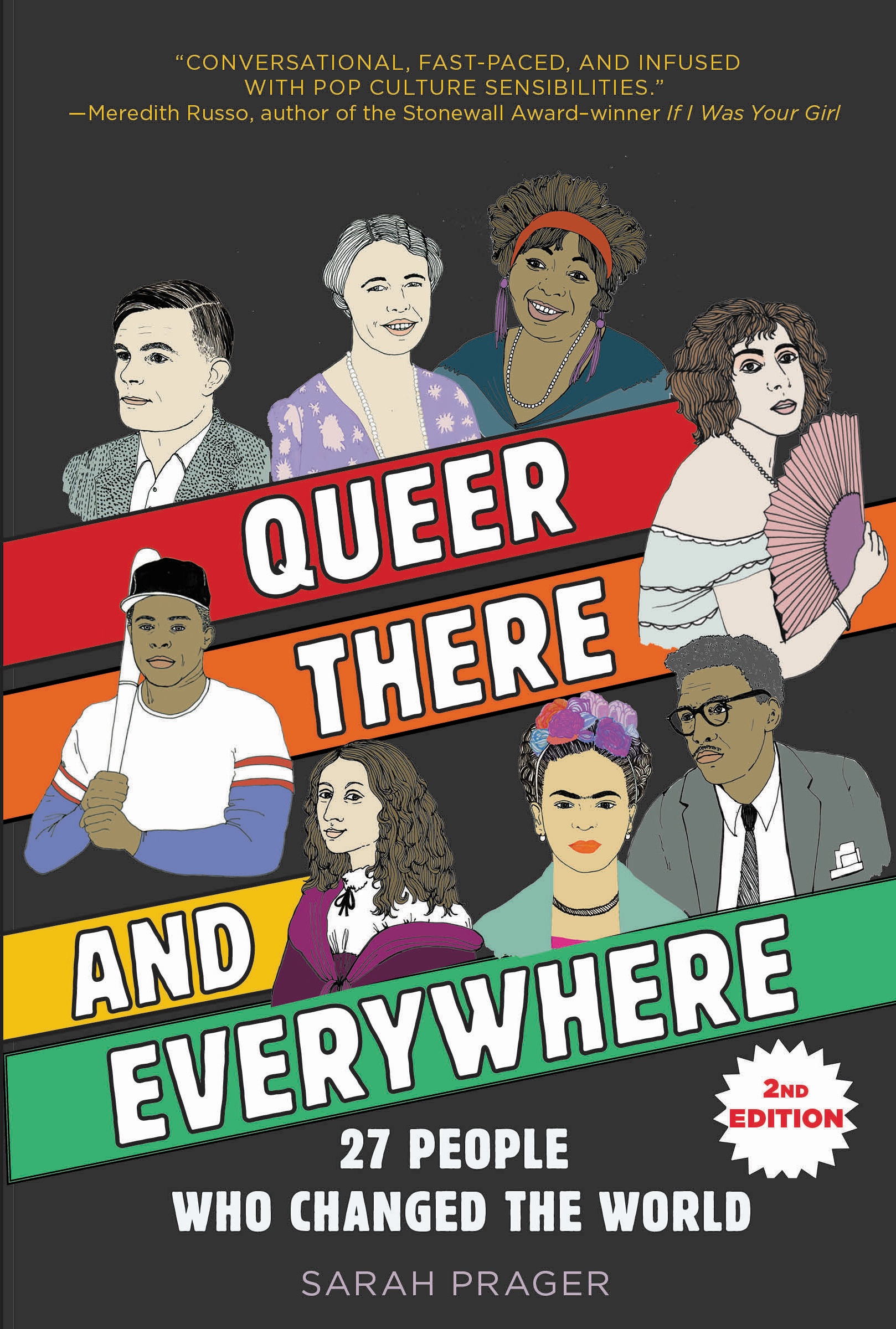 Queer, There, and Everywhere: 2nd Edition by Sarah Prager