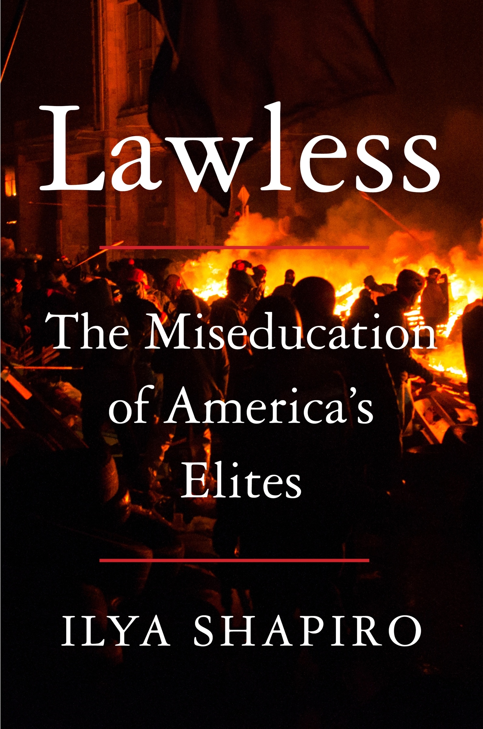 Lawless by Ilya Shapiro