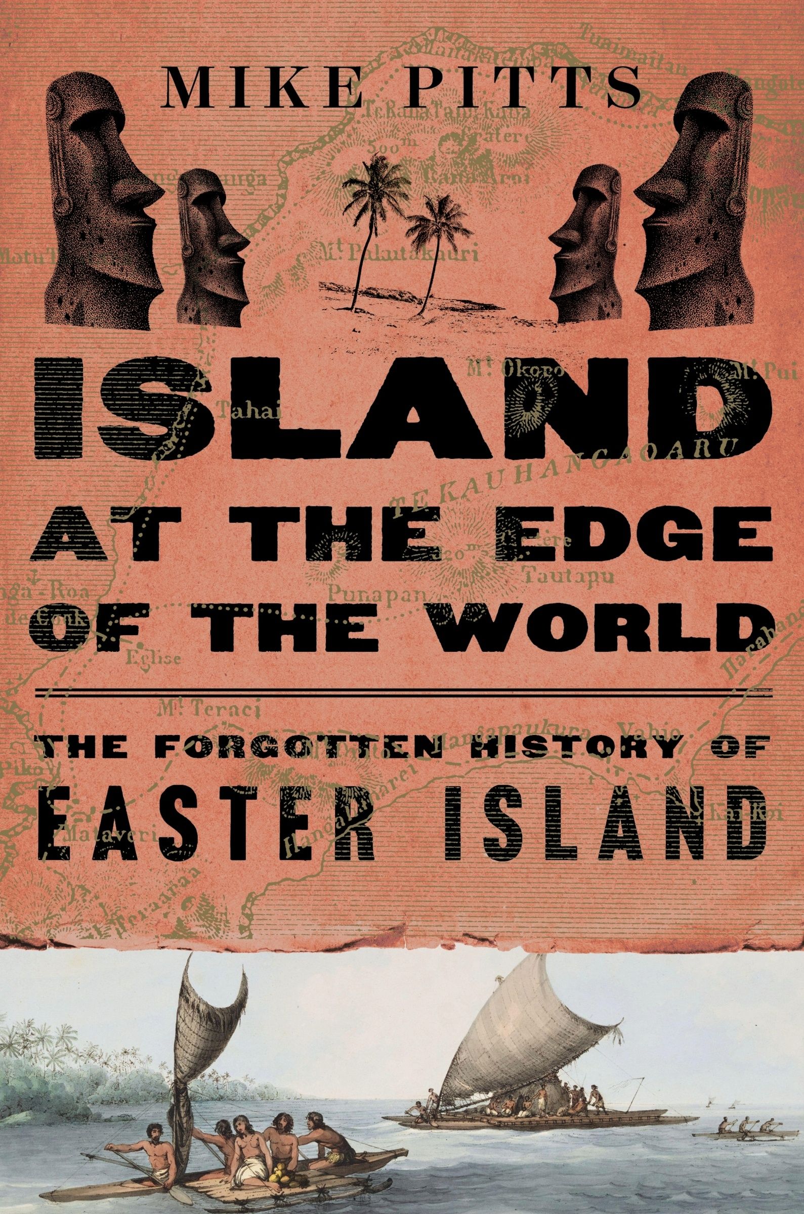 Island at the Edge of the World by Mike Pitts