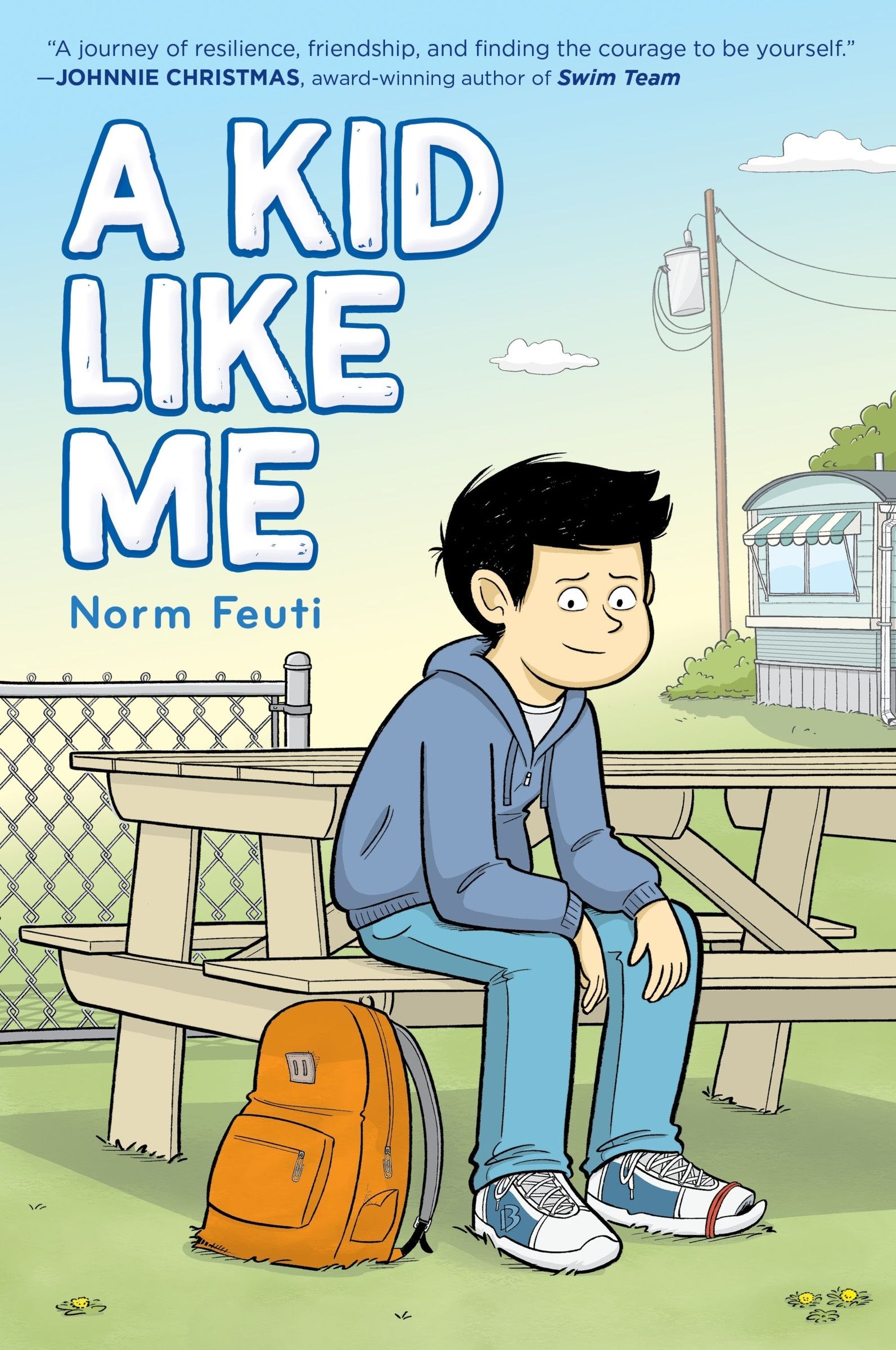A Kid Like Me by Norm Feuti