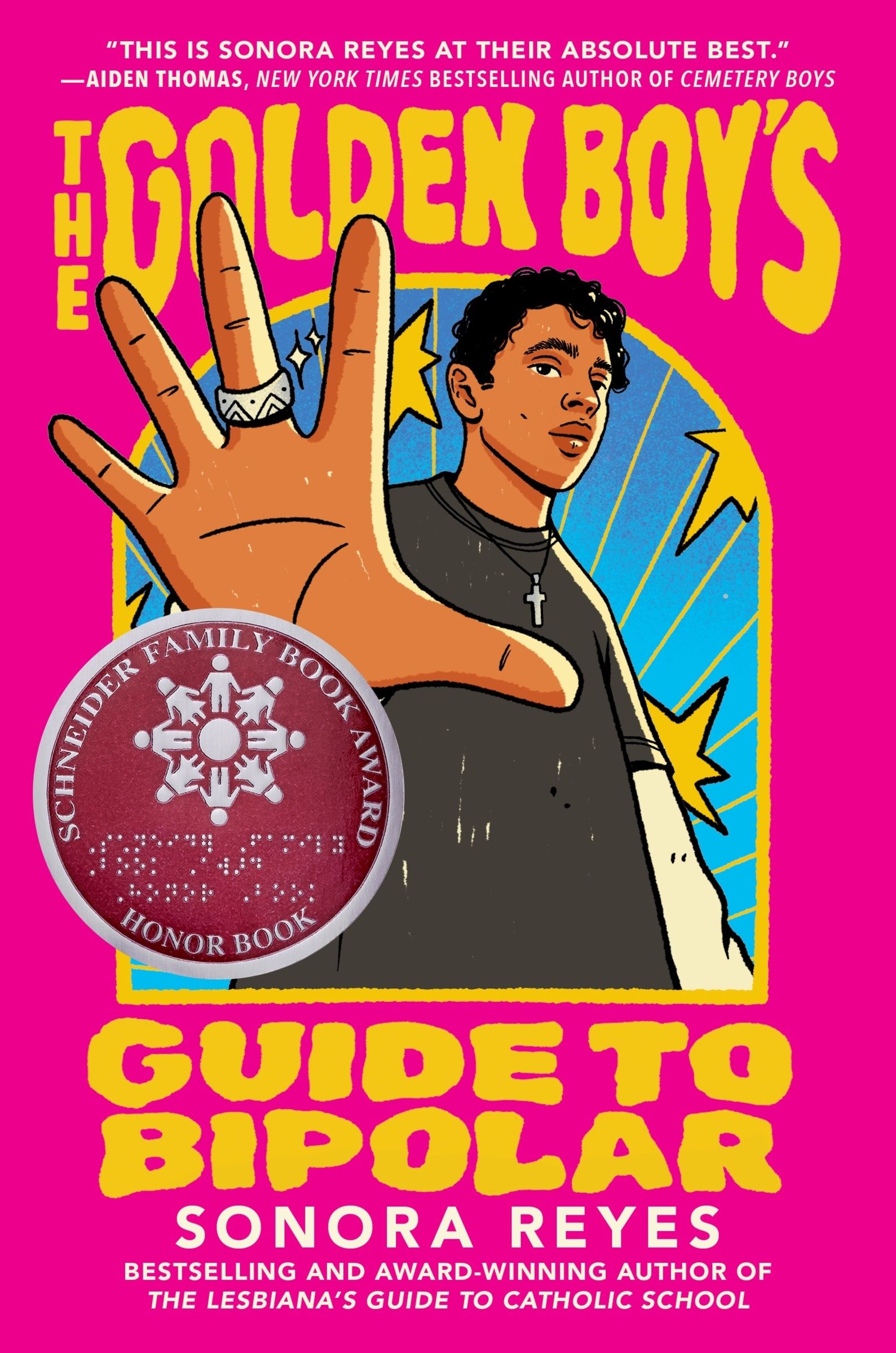 The Golden Boy's Guide to Bipolar by Sonora Reyes