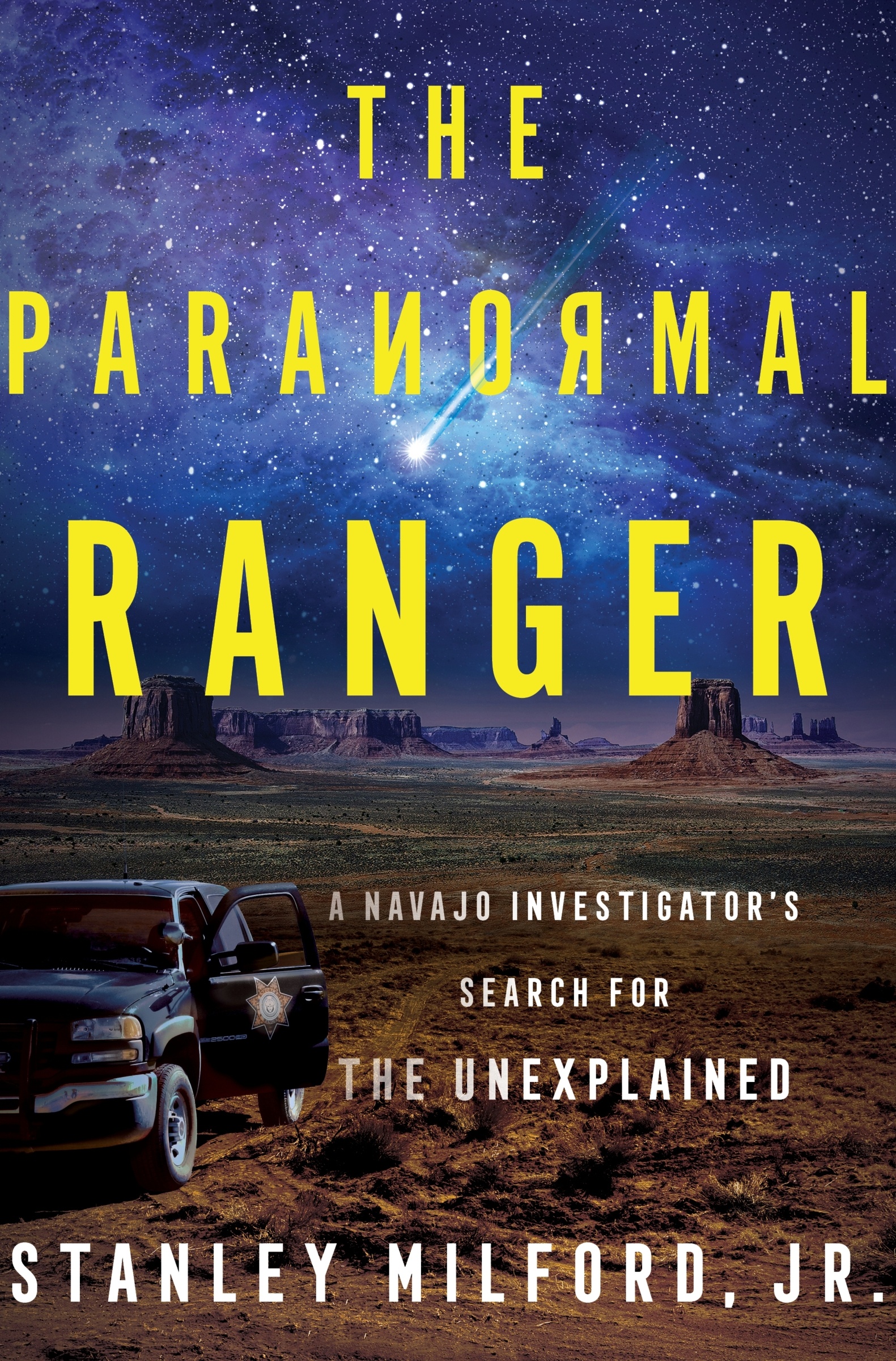 The Paranormal Ranger by Stanley Milford Jr.