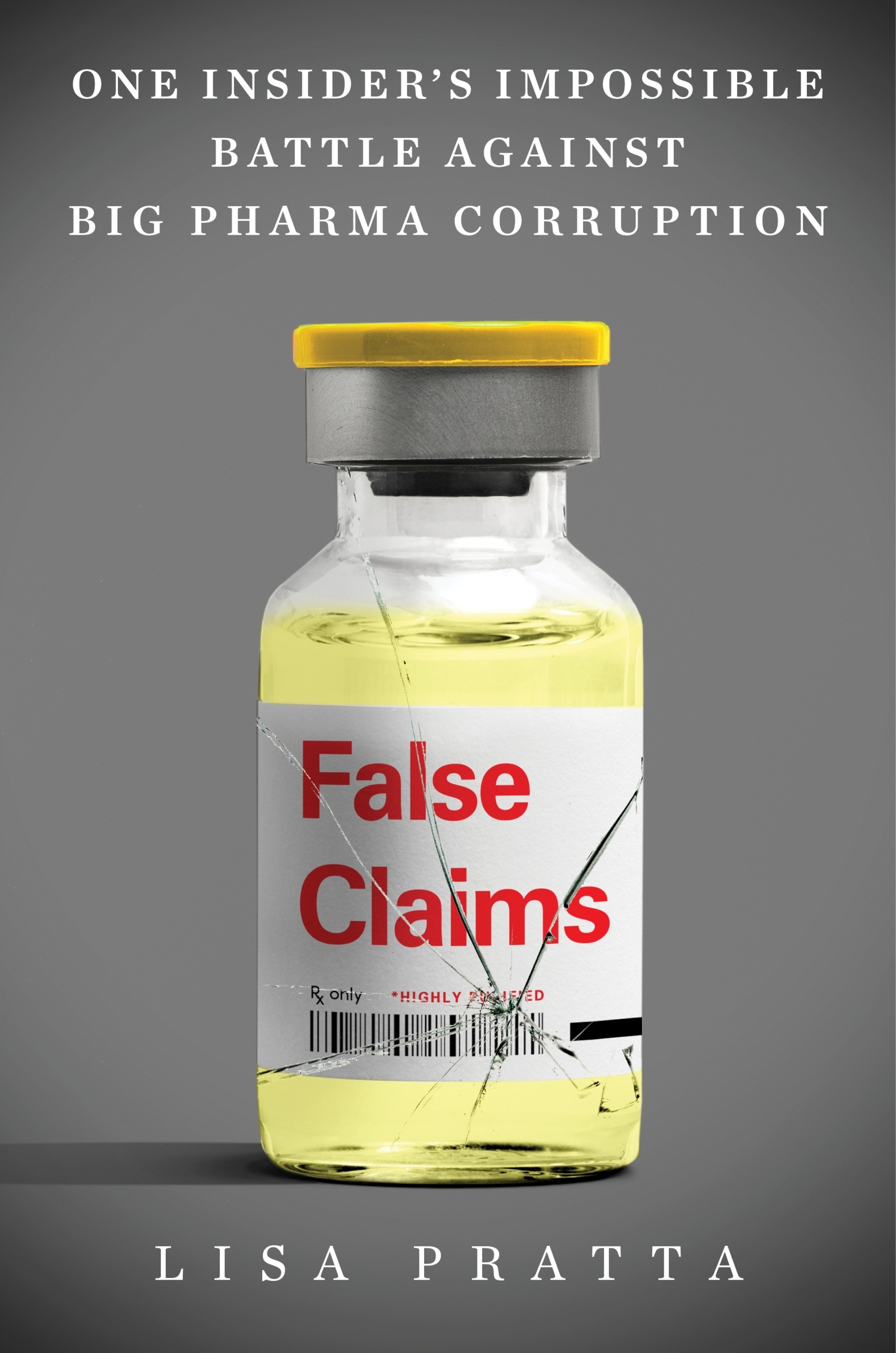 False Claims by Lisa Pratta