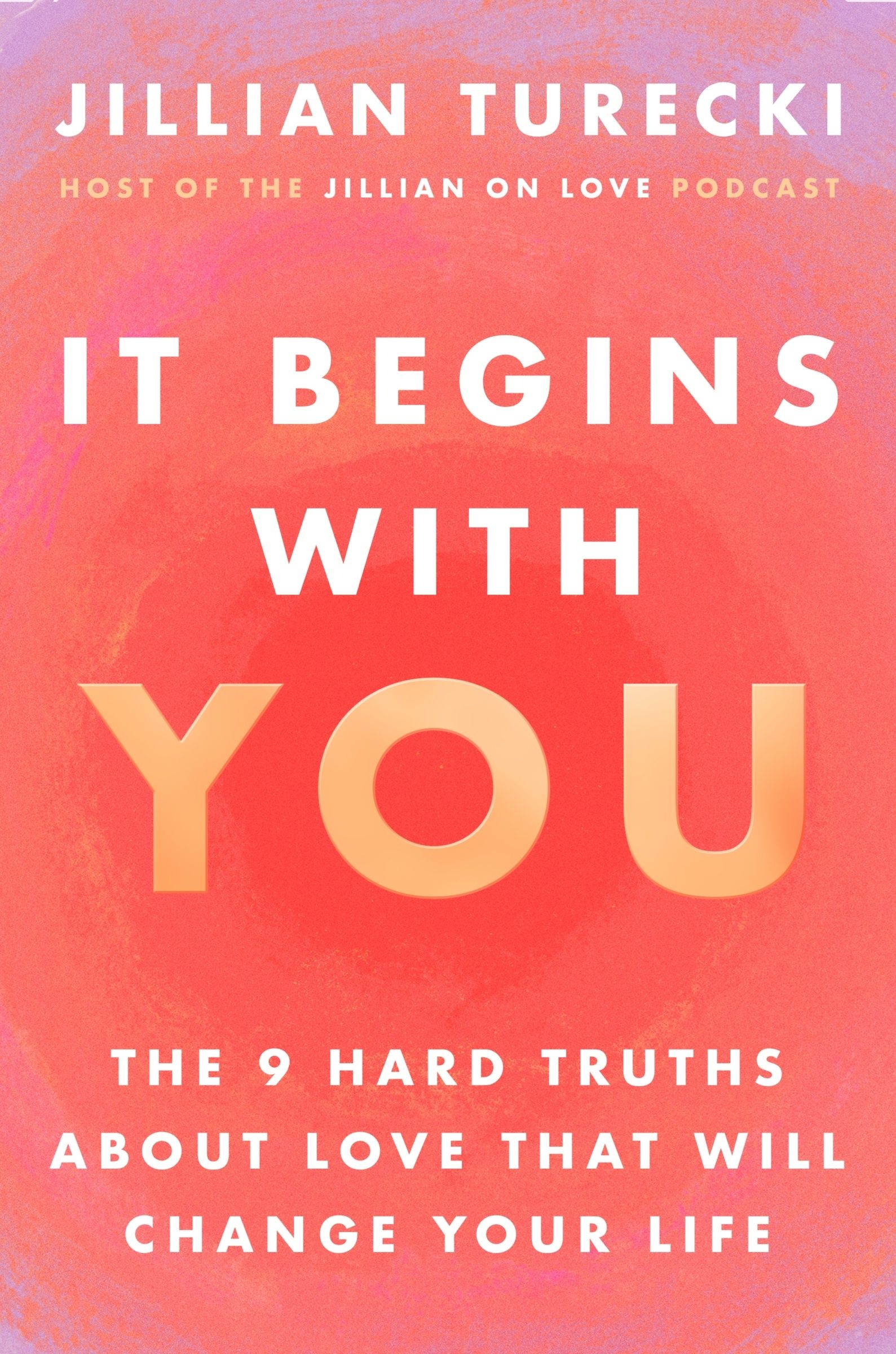 It Begins With You by Jillian Turecki