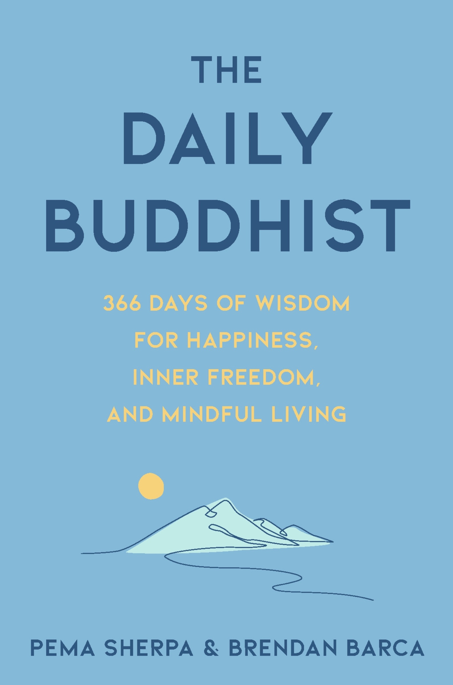 The Daily Buddhist by Pema Sherpa