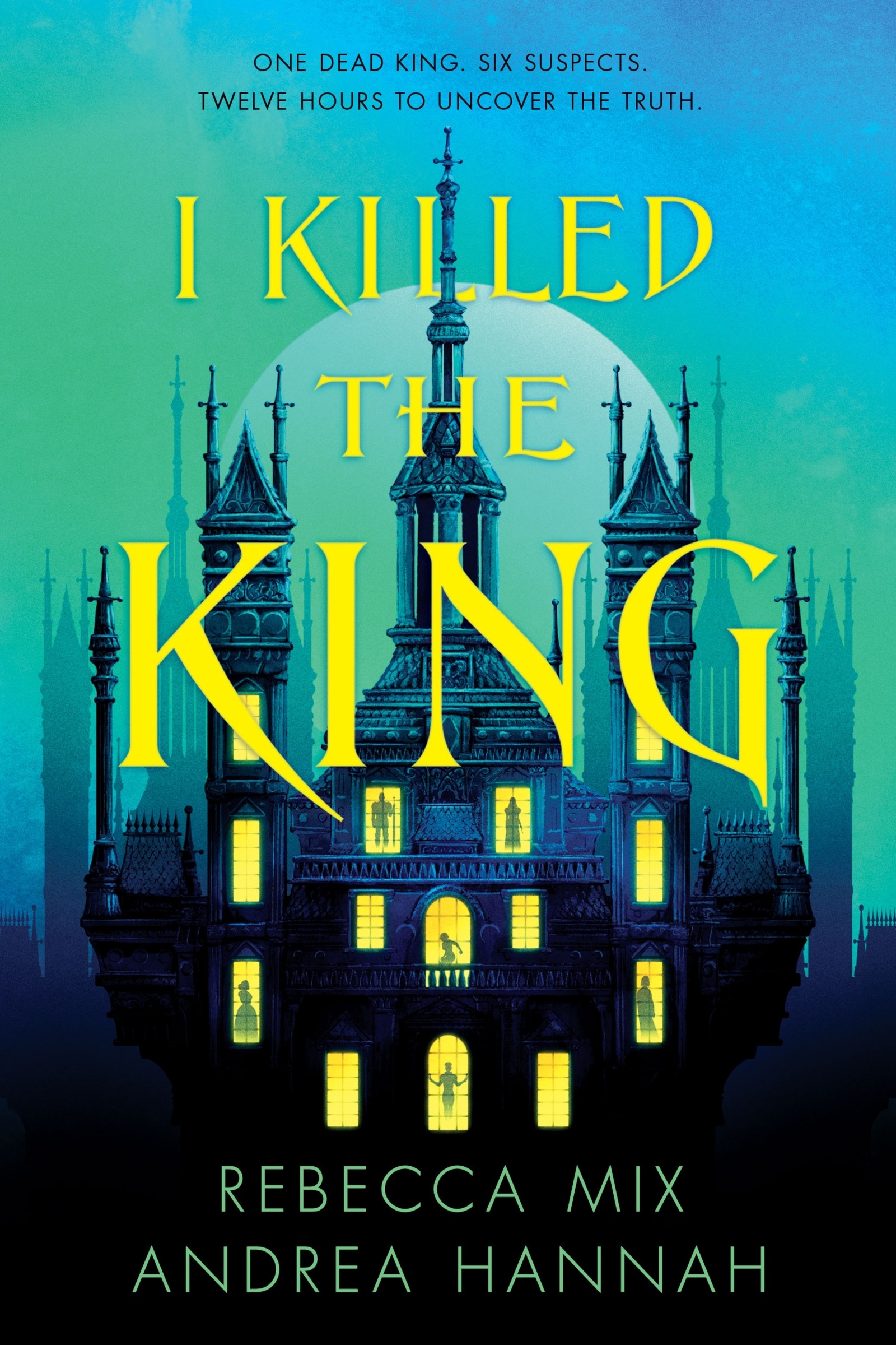 I Killed the King by Rebecca Mix