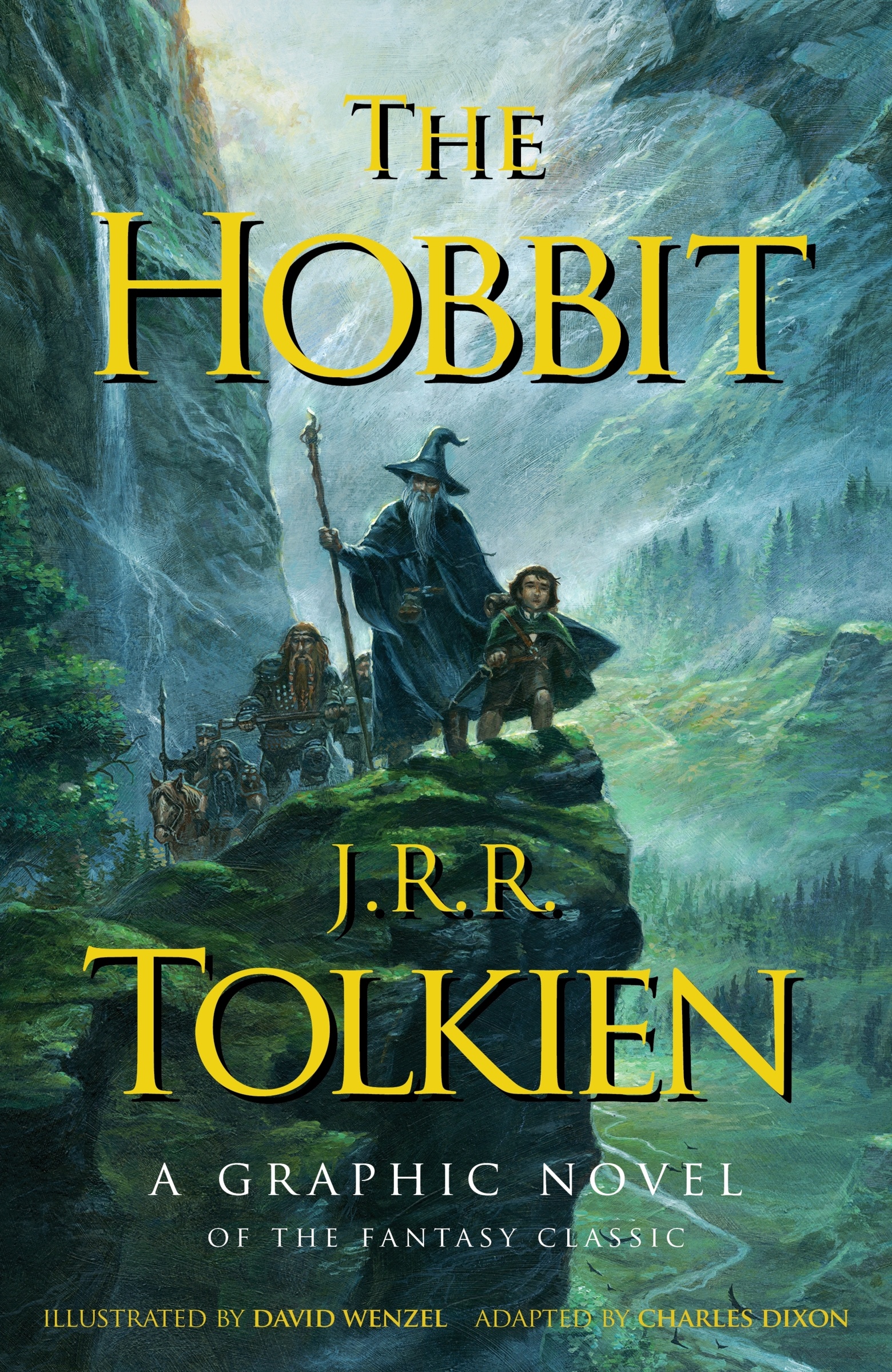 The Hobbit: a Graphic Novel by J. R. R. Tolkien