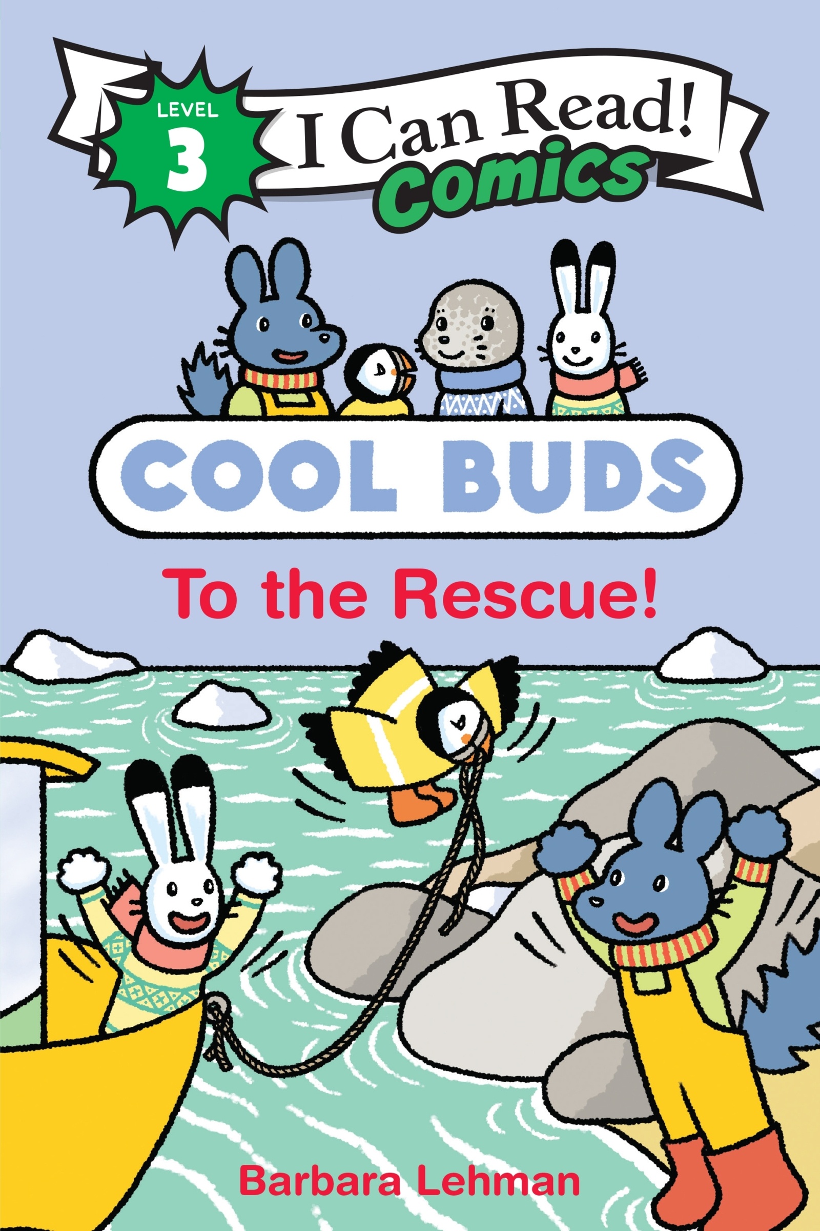Cool Buds: to the Rescue! by Barbara Lehman