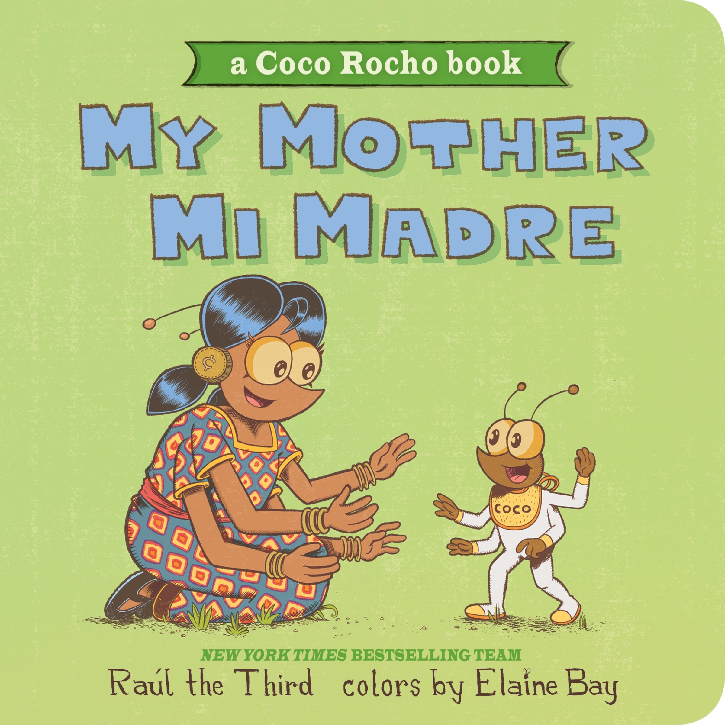 My Mother, Mi Madre by Raúl the Third