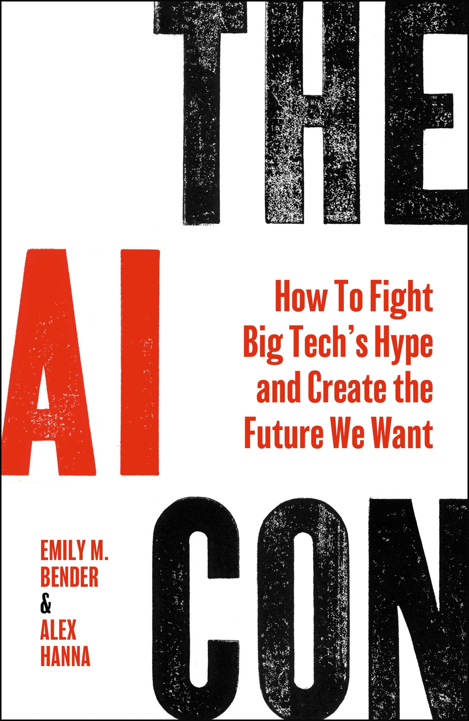 The AI Con by Emily M. Bender