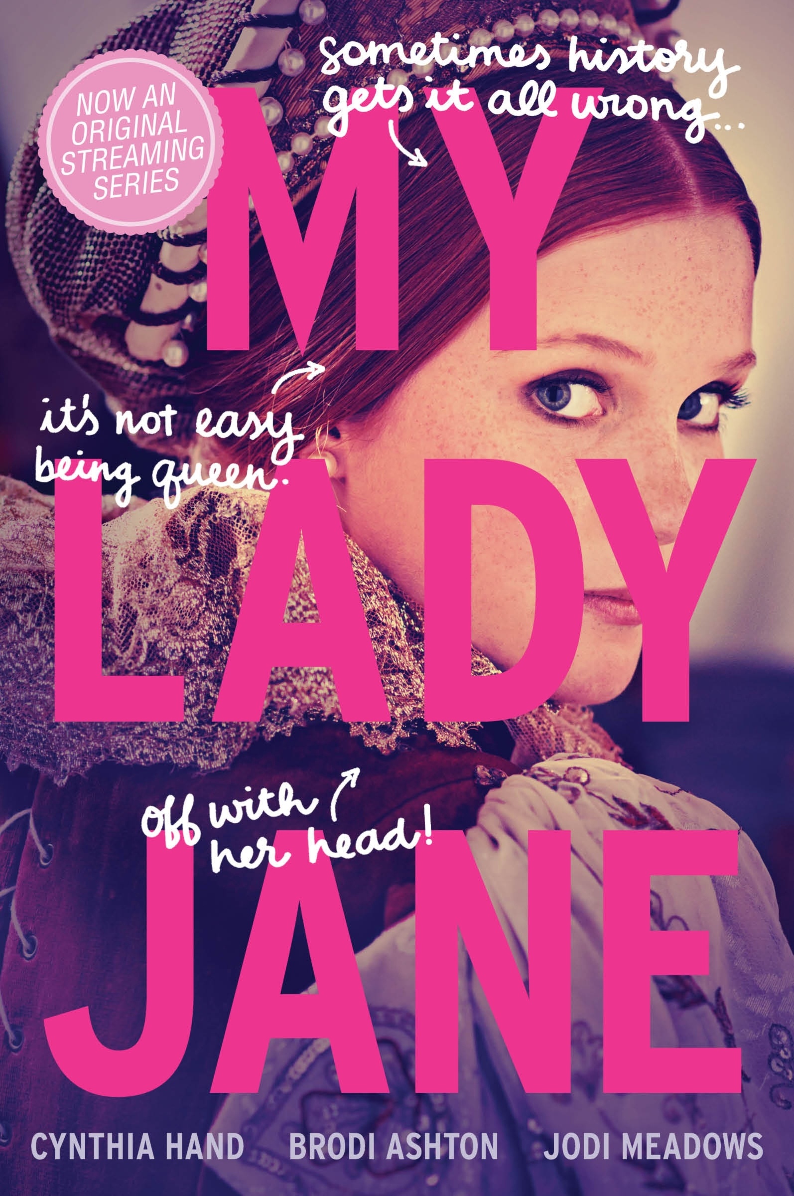 My Lady Jane by Cynthia Hand