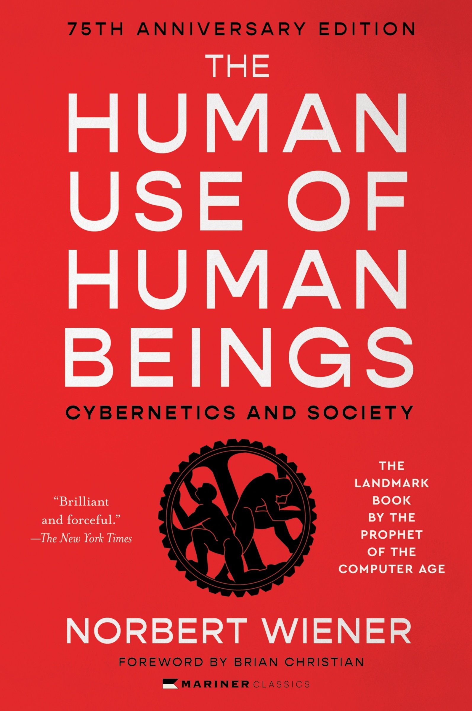 The Human Use of Human Beings by Norbert Wiener