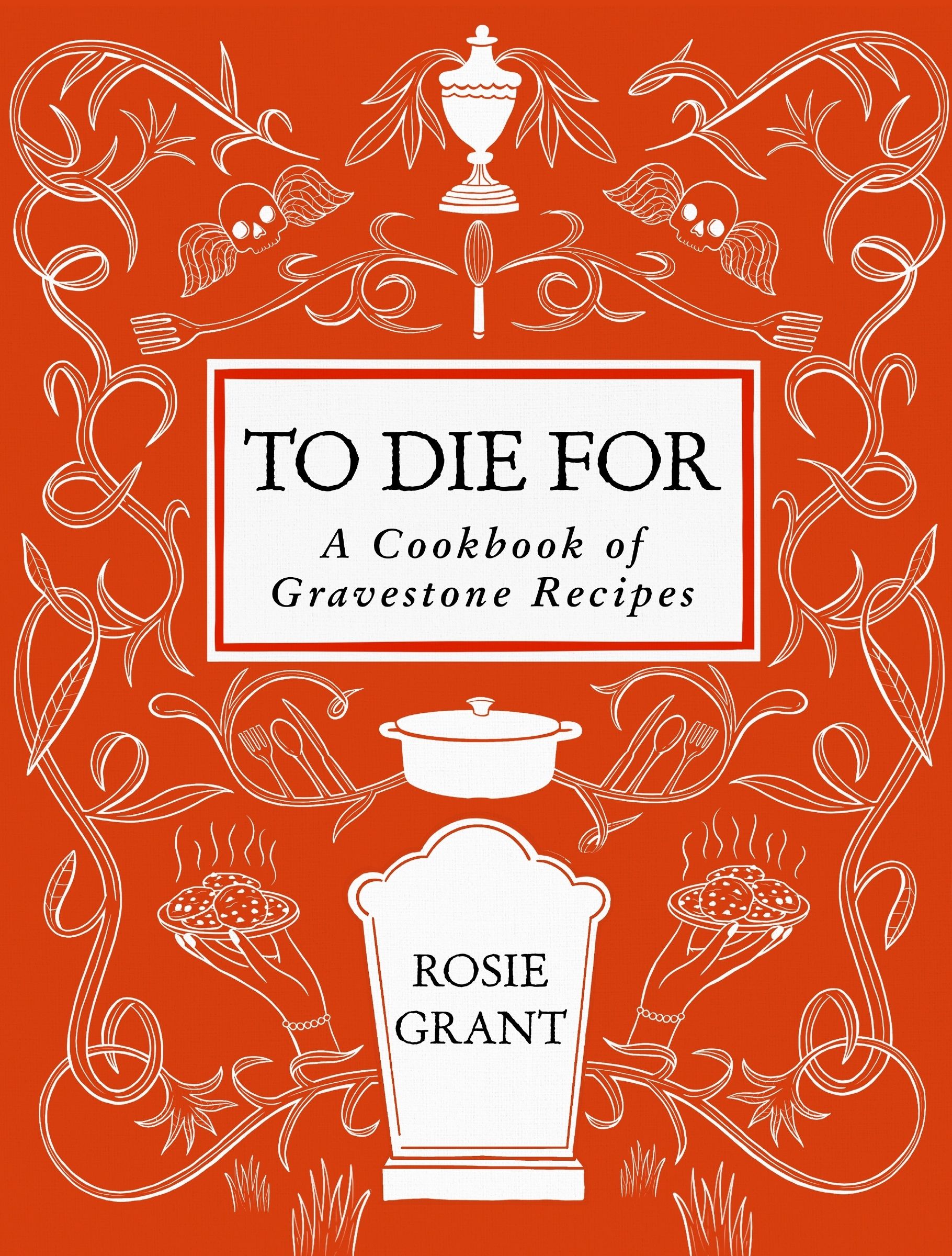 To Die for by Rosie Grant