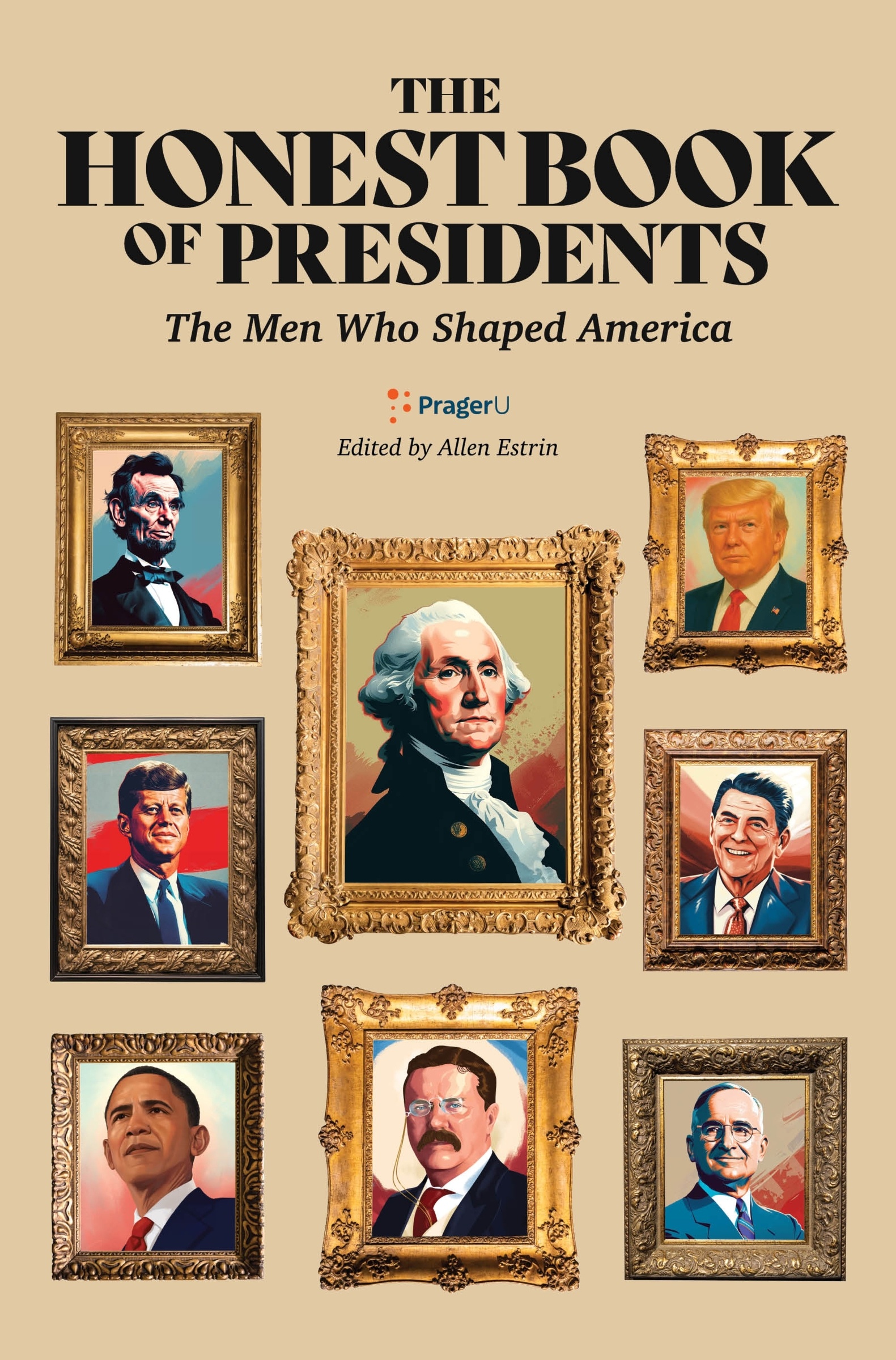 The Honest Book of Presidents by Prager University