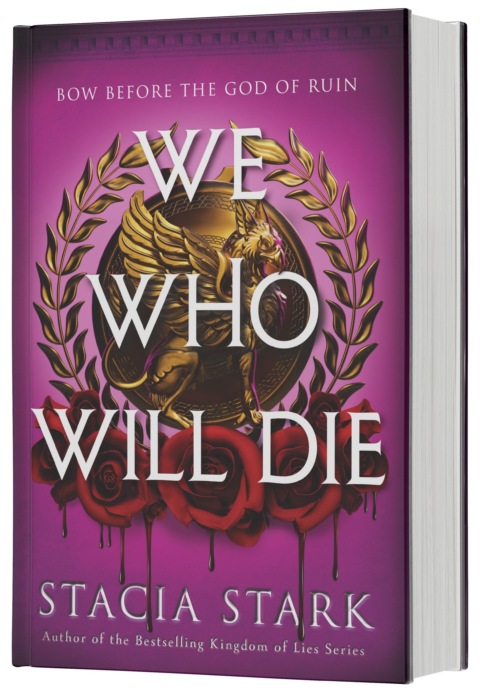 We Who Will Die by Stacia Stark