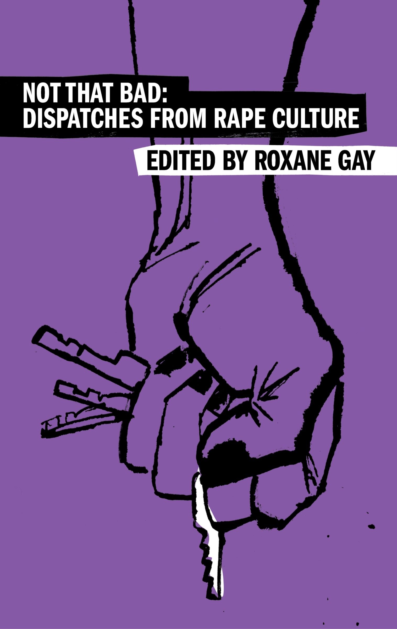 Not That Bad by Roxane Gay