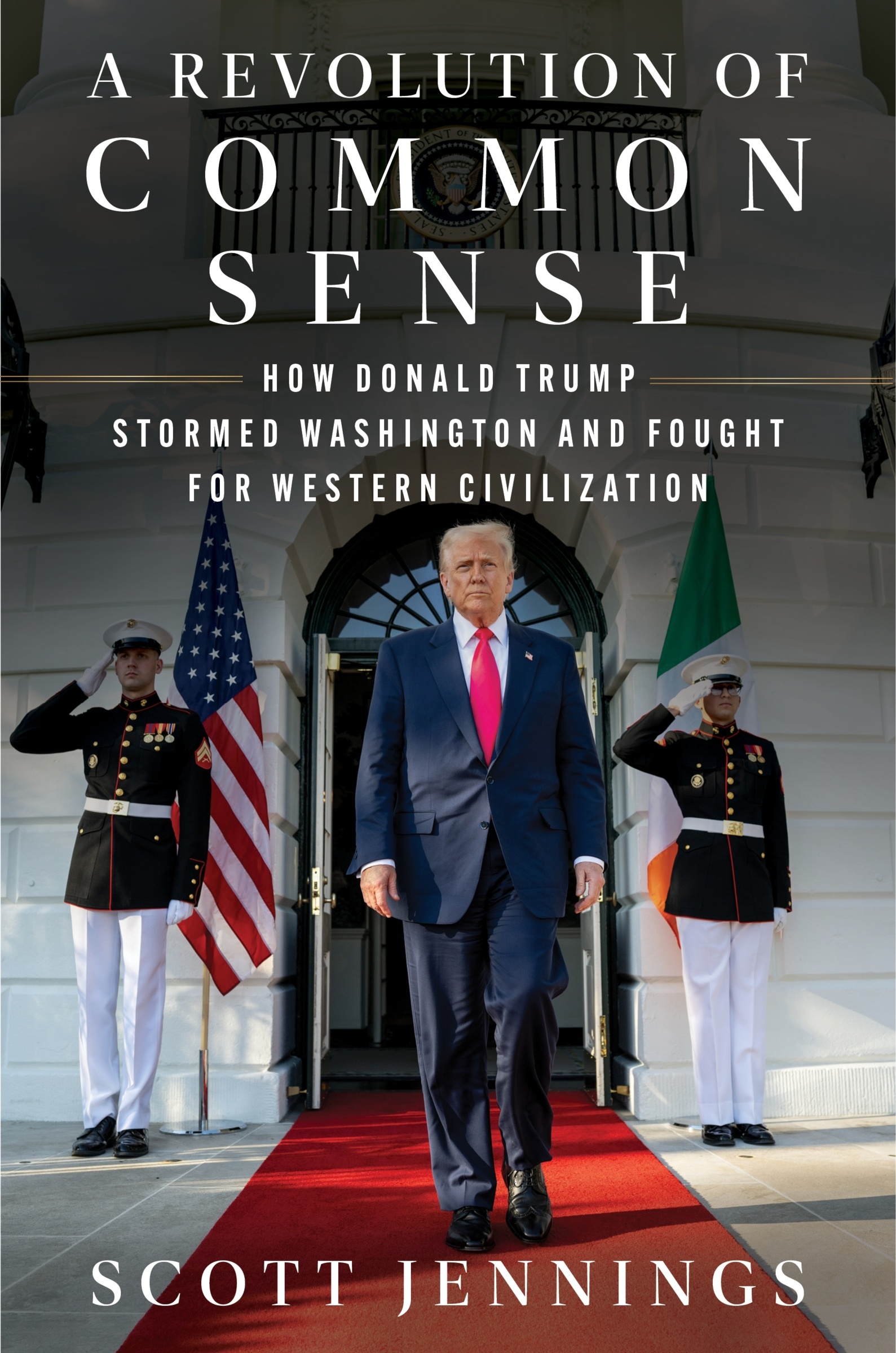 A Revolution of Common Sense by Scott Jennings