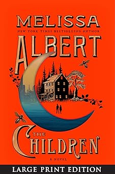 The Children by Melissa Albert
