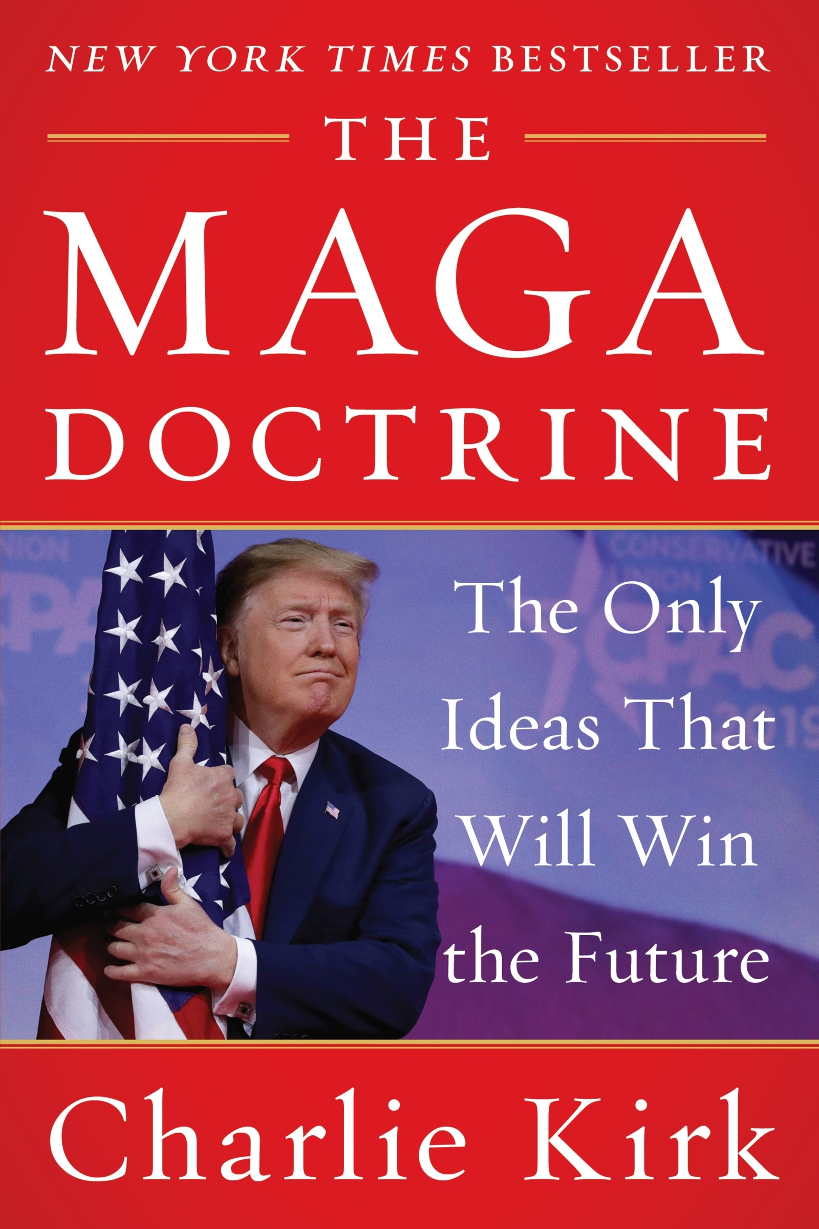 The MAGA Doctrine by Charlie Kirk