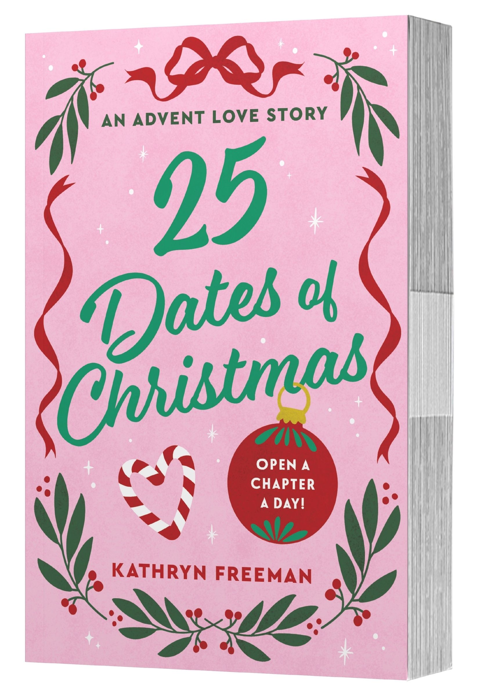 25 Dates of Christmas by Kathryn Freeman