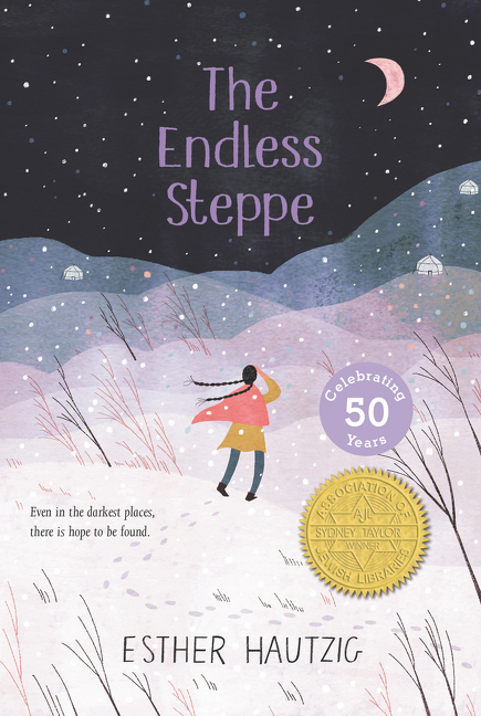 The Endless Steppe by Esther Hautzig