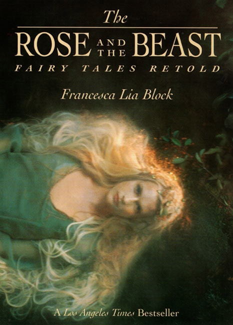 The Rose and the Beast by Francesca Lia Block