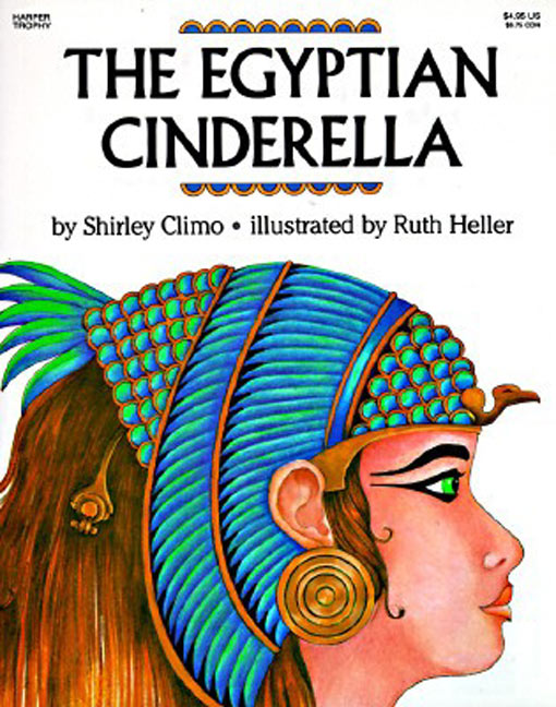 The Egyptian Cinderella by Shirley Climo