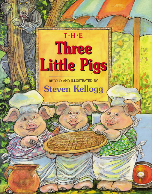 The Three Little Pigs by Steven Kellogg