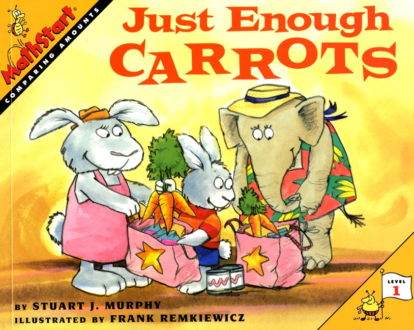 Just Enough Carrots by Stuart J. Murphy