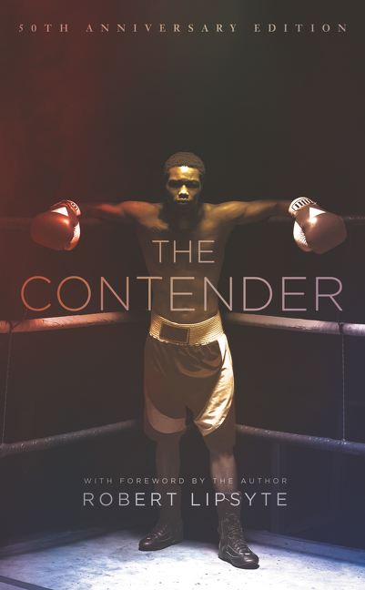 The Contender by Robert Lipsyte