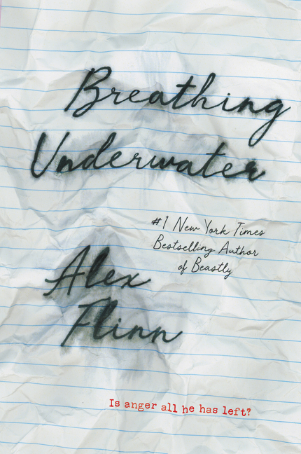 Breathing Underwater by Alex Flinn