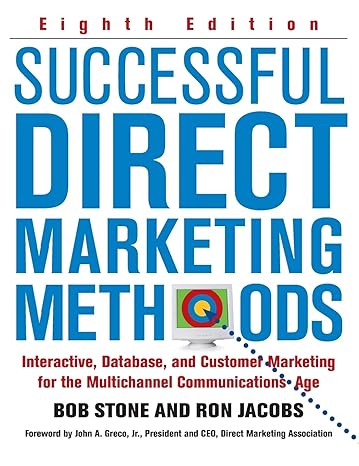 Successful Direct Marketing Methods by Bob Stone