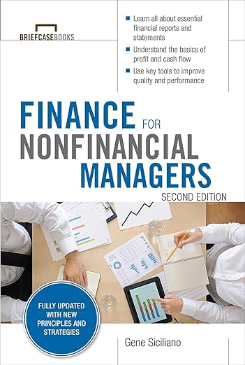 Finance for Nonfinancial Managers, Second Edition (briefcase Books Series) by Gene SICILIANO