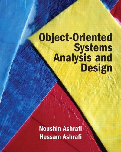Object Oriented Systems Analysis and Design by Noushin Ashrafi