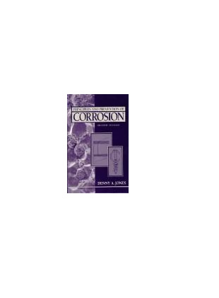 Principles and Prevention of Corrosion by Denny A. Jones