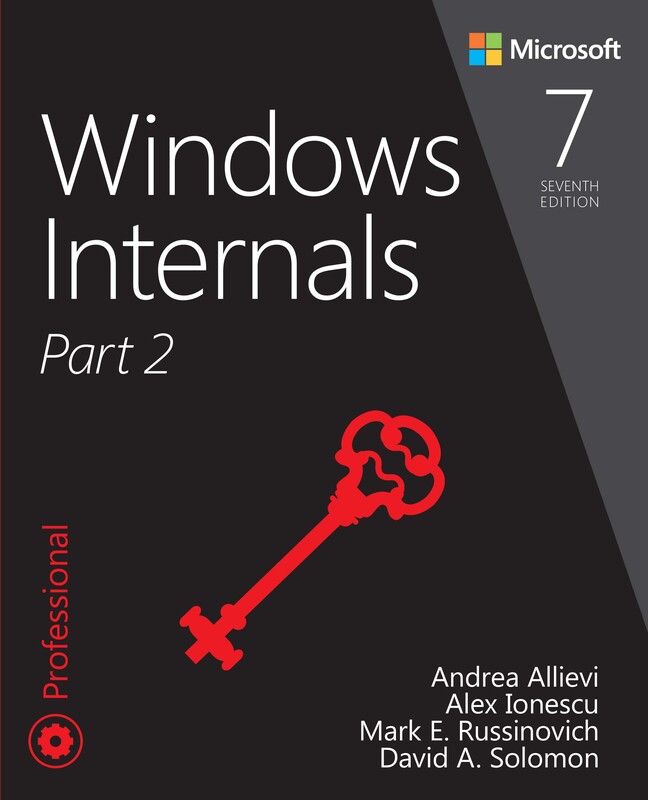 Windows Internals, Part 2 by Mark E. Russinovich
