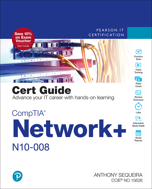 CompTIA Network+ N10-008 Cert Guide by Anthony J. Sequeira