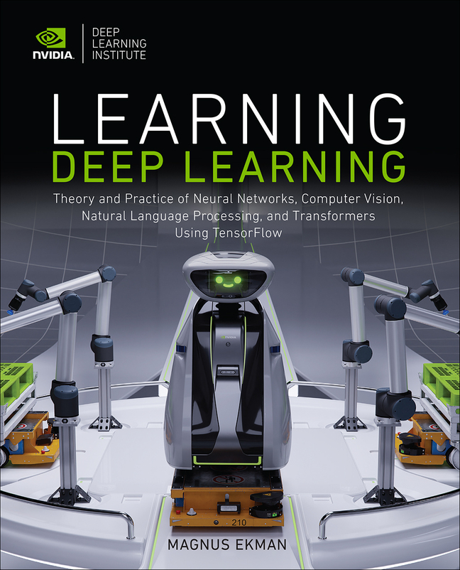 Learning Deep Learning by Magnus Ekman