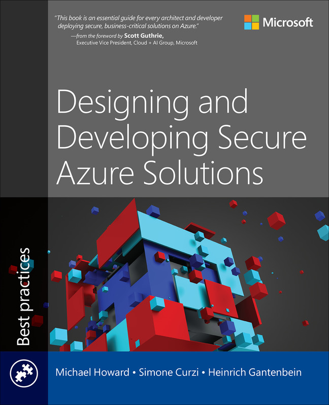 Designing and Developing Secure Azure Solutions by Michael Howard