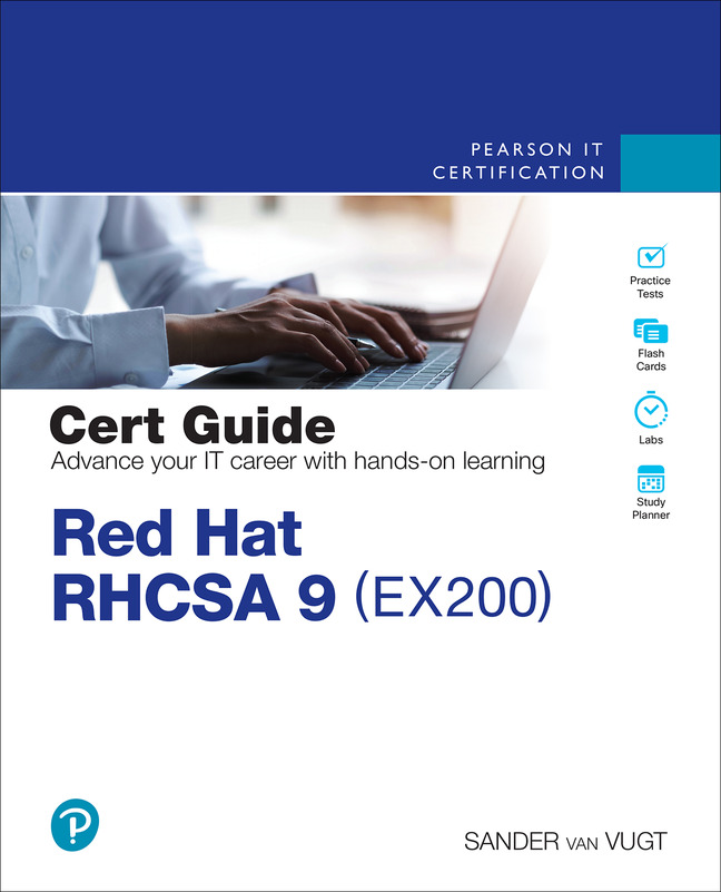 Red Hat RHCSA 9 Cert Guide by Sander van Vugt