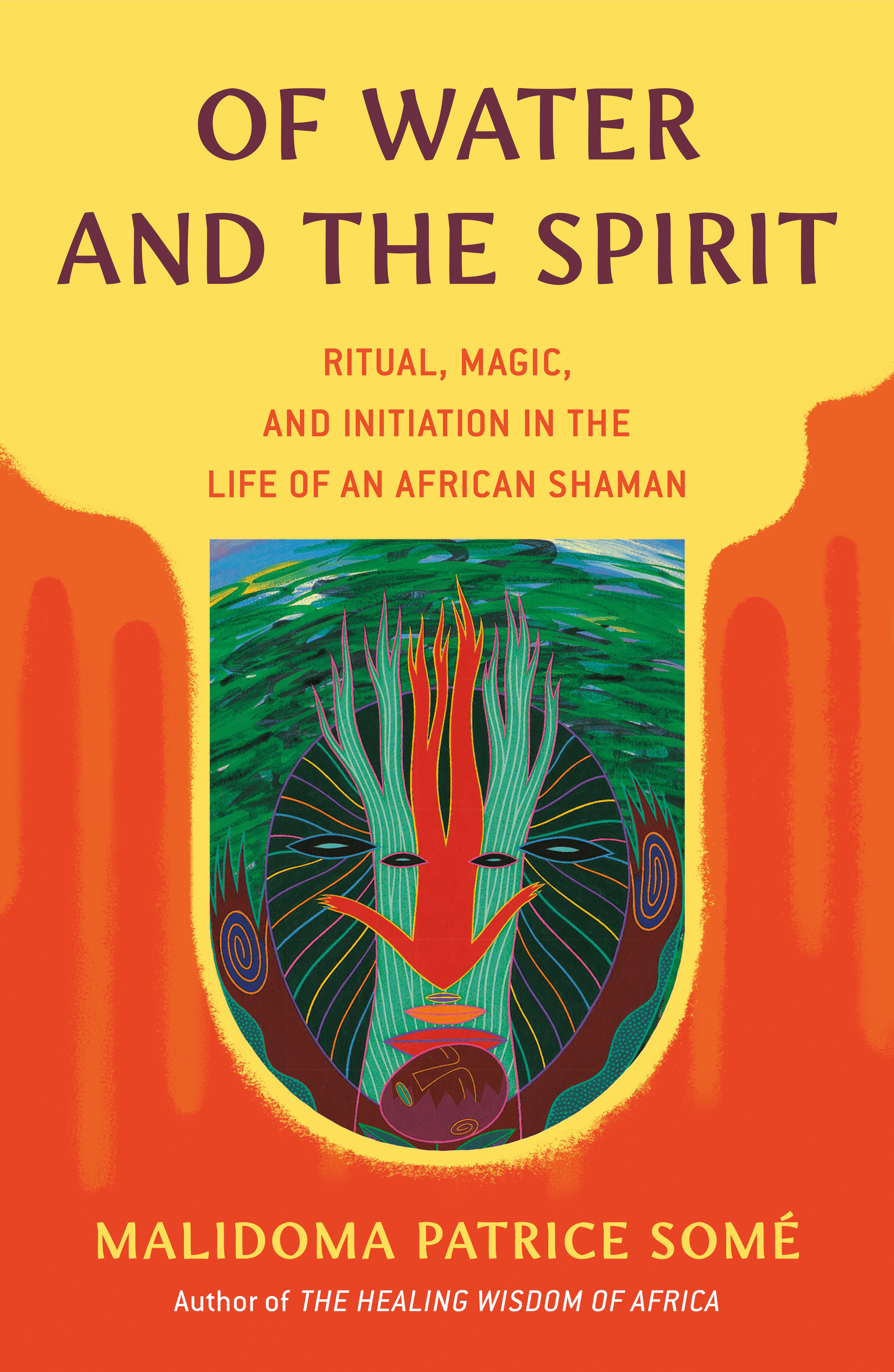 Of Water and the Spirit by Malidoma Patrice Some