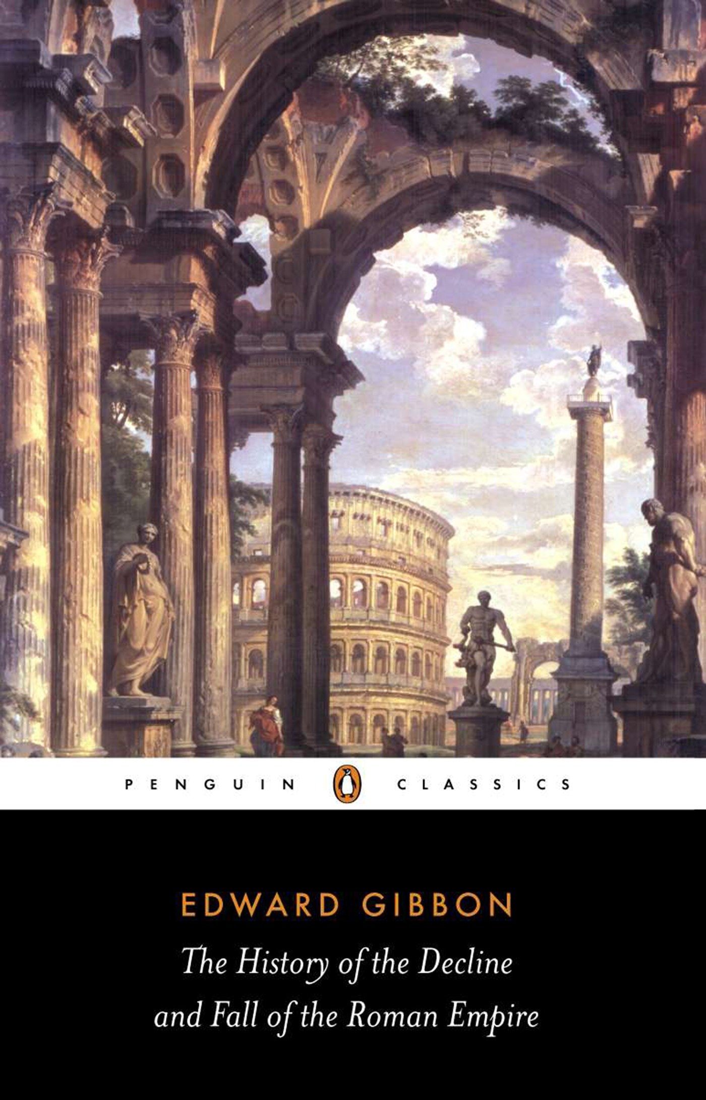 The History of the Decline and Fall of the Roman Empire by David P. Womersley