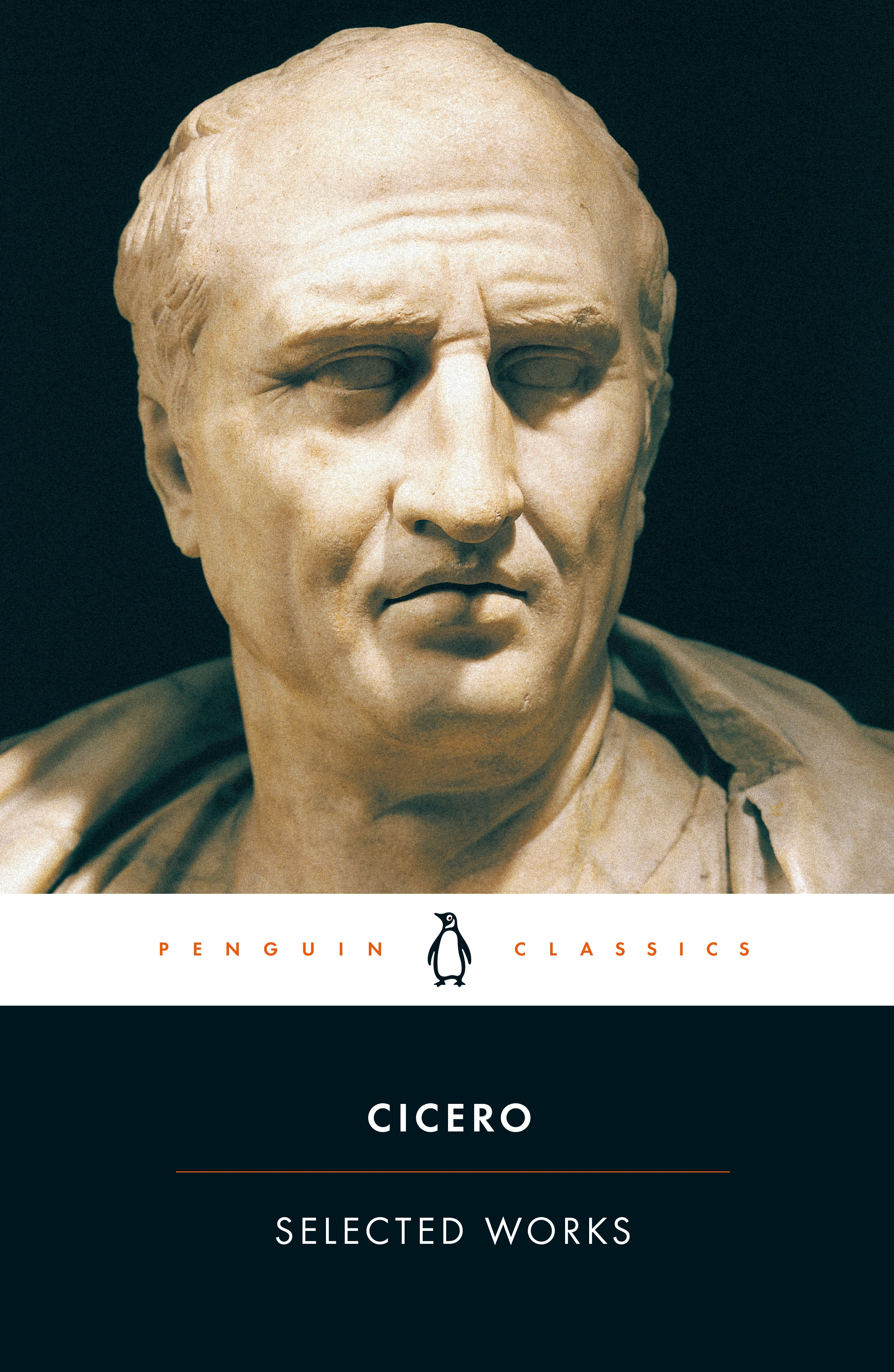 Selected Works (cicero, Marcus Tullius) by Marcus Tullius Cicero