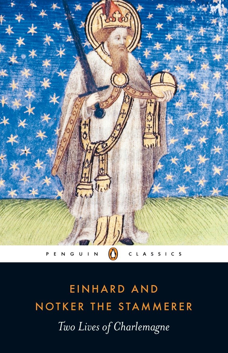 Two Lives of Charlemagne by Einhard